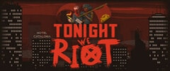 Tonight We Riot Trainer